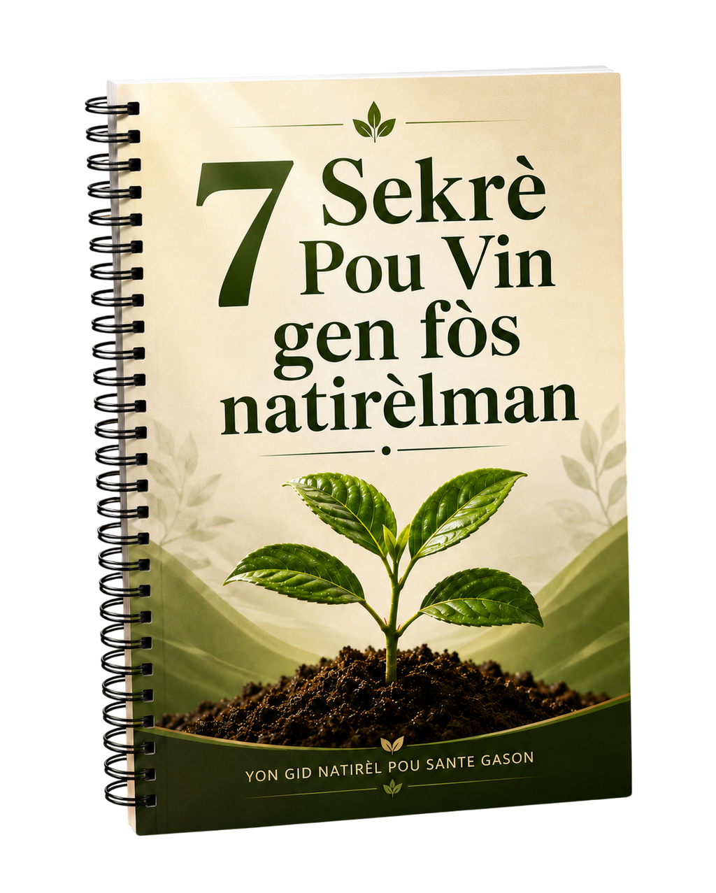 7 Sekrè Fòs Natirèl
