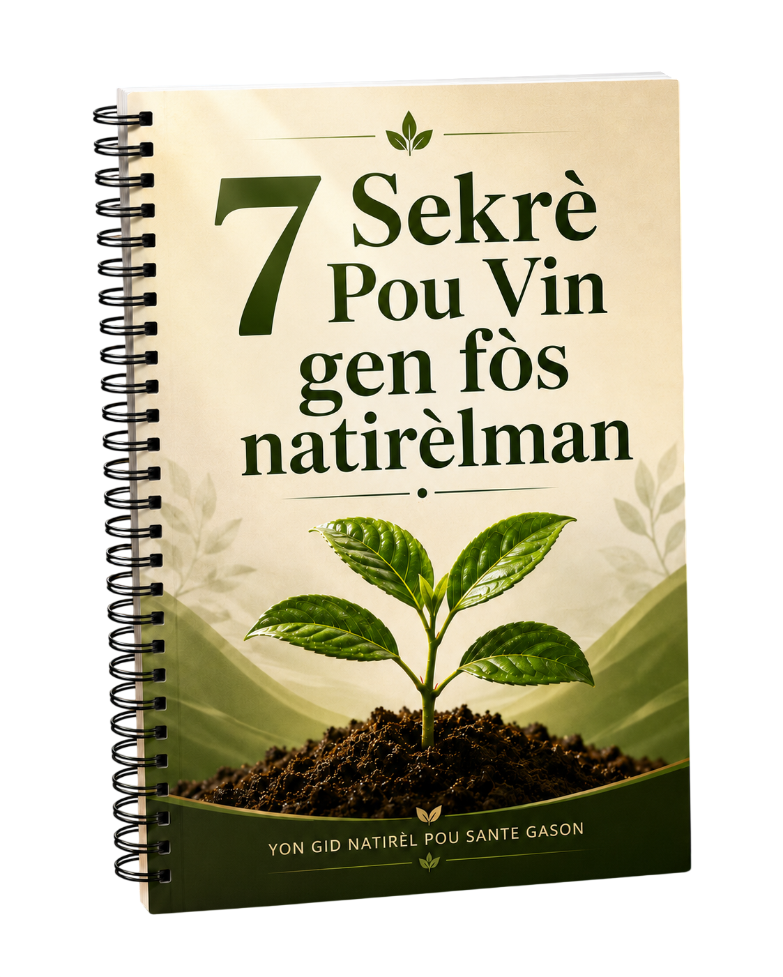 7 Sekrè Fòs Natirèl